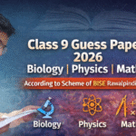 Biology Class 9 Guess Papers 2026 (Biology, Physics, Maths) – According to Scheme of BISE Rawalpindi Board